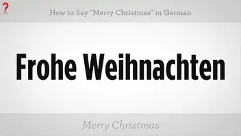 How To Say Merry Christmas In German With Prounciation | Howtowiki