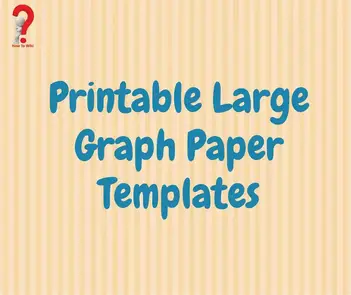 5 printable large graph paper templates howtowiki