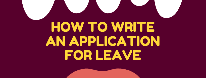 How To Write An Application For Leave