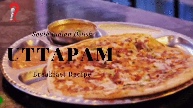 Uttapam Recipe