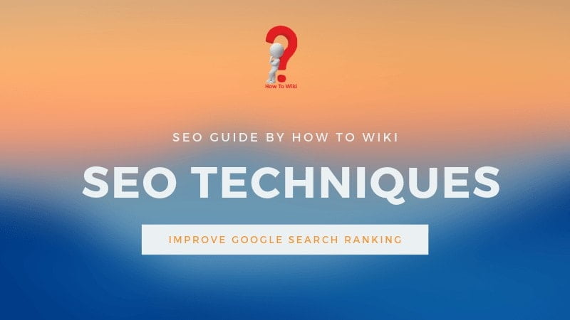 15 Ways To Improve Google Search Ranking - SEO Techniques 2