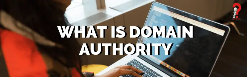 What Is Domain Authority